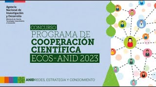 Taller de postulación Programa de Cooperación Científica ECOSANID Convocatoria 2023 [upl. by Geaghan998]