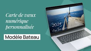 2024  Carte de vœux numérique personnalisée – Modèle Bateau [upl. by Nanaek]