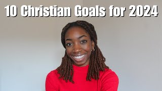 10 Christian Goals for 2024 [upl. by Anirdnaxela]