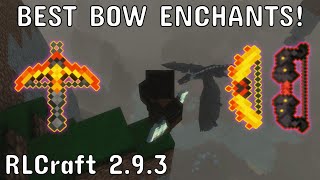 BEST Ranged Weapon Enchants  Guide  RLCraft 293 [upl. by Dag]