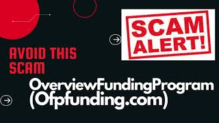 Overview Funding Program OFP Review DO NOT BE SCAMMED Ofpfundingcom Avoid this website [upl. by Leviralc]