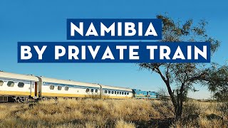 Exploring Namibia by Private Train [upl. by Madancy]