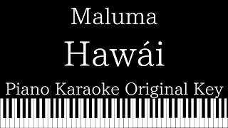 【Piano Karaoke Instrumental】Hawái  Maluma【Original Key】 [upl. by Raybin]