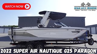 2022 Super Air Nautique G25 Paragon Walkaround and Review [upl. by Mosra]