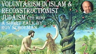 Voluntarism in Islam and Reconstructionist Judaism [upl. by Ylyl]