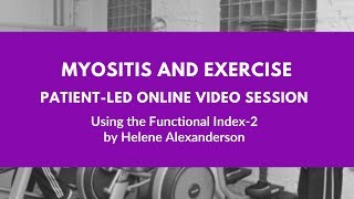 Myositis and Exercise using the Functional Index2  Patentled education [upl. by Goldner170]