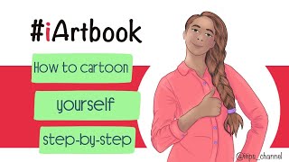 How to cartoon yourself stepbystep tutorial with iartbook [upl. by Converse570]