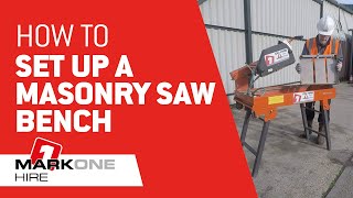 How to set up a Masonry Saw Bench  Mark One Hire [upl. by Akram322]