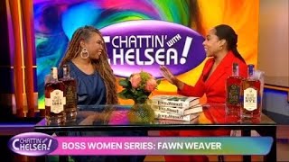 Boss Woman Series with founder and owner Fawn Weaver  Chattin with Chelsea [upl. by Afaw]