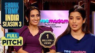 क्या ‘Yes Madam’ के 15 Crore का Ask Accept करेंगे Sharks  Shark Tank India S3  Full Pitch [upl. by Joachim71]