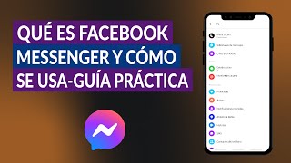 Qué es Facebook Messenger y cómo se usa  Guía Práctica [upl. by Jacobo960]