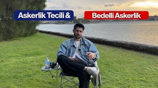 Askerlik Tecili Ve Bedelli Askerlik [upl. by Lyrem]