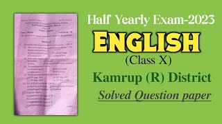 Half yearly exam 2023  English Solved Question paper Class X KamrupR District  You can learn [upl. by Corie]