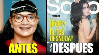 ANTES Y DESPUES de BETTY LA FEA 2022  Mira como LUCEN MAS DE 20 AÑOS DESPUES [upl. by Mcginnis]