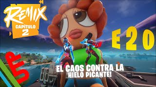 EL CAOS CONTRA LA HIELO PICANTE  FORTNITE  REMIX E20 [upl. by Rufena]