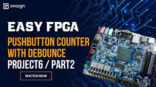 FPGA project 06 Part2  Pushbutton counter with debounce [upl. by Atiuqer386]