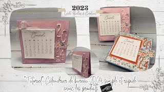 Tutoriel Calendrier de bureau 2024 simple amp rapide avec les produits Stampin Up par LudiBulles [upl. by Asiluy]