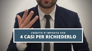 Credito dimposta mezzogiorno Quattro casi per poterlo richiedere [upl. by Shaughn]