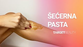 Šećerna pasta u nekoliko jednostavnih koraka  TARGET BEAUTY [upl. by Mickelson]