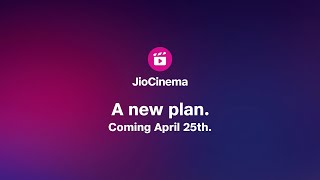 A new plan Coming April 25th  JioCinema [upl. by Nairred]