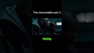 the intouchables part 3 [upl. by Darmit]