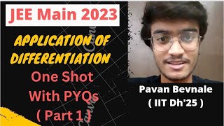 Application of Differentiation  One Shot  Part 1  All Concepts amp PYQs  JEE Maths  jeemain2023 [upl. by Xella99]