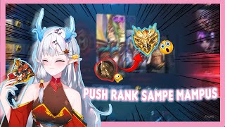 【Mobile Legends】PUSH RANK SAMPE MAMPUSSSSS 【vUP】 [upl. by Johst]