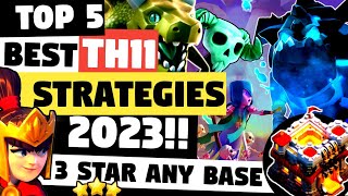 Top 5 Best TH11 Attack Strategies 2023 in Clash Of Clans  Best Town Hall 11 Attacks  COC [upl. by Forkey178]