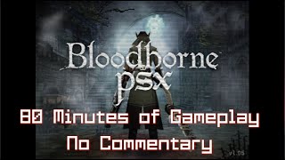 BLOODBORNE LIKE ITS 1994  Bloodborne PSX Demake  80 MINUTES OF GAMEPLAY  NO COMMENTARY [upl. by Akimat]