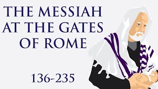 The Messiah at the Gates of Rome 136235 [upl. by Yrehcaz]