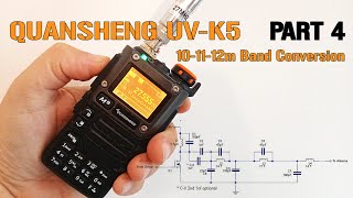 Quansheng UVK5 101112m band conversion PART 45 [upl. by Thorncombe]