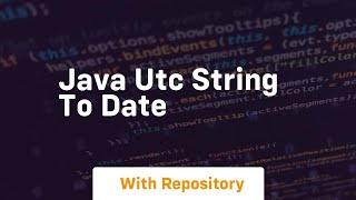 java utc string to date [upl. by Eicul]