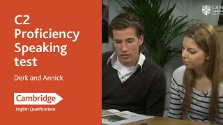 C2 Proficiency Speaking test  Derk and Annick  Cambridge English [upl. by Edna]