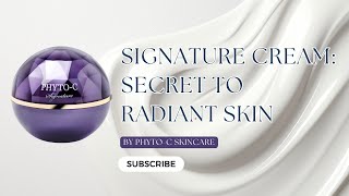 PhytoC Signature Cream Radiant and Youthful Complexion  Puretycliniccom [upl. by Suisyola693]