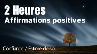 Affirmations positives pour la confiance en soi et lestime de soi avec musique relaxante [upl. by Asiek806]