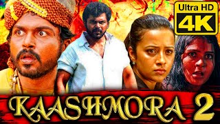 Kaashmora 2 4K Ultra HD Blockbuster Hindi Dubbed Movie  Karthi Reemma Sen Andrea Jeremiah [upl. by Yanal]