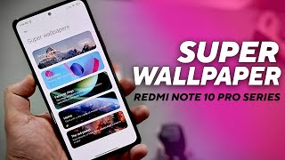 Enable MIUI 125 Super Wallpapers on Redmi Note 10 Pro amp Note 10 Pro MAX  NO ROOT हिन्दी [upl. by Hirst994]