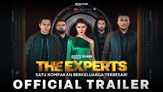 THE EXPERTS  OFFICIAL TRAILER  DI PAWAGAM 23 MEI 2024 [upl. by Buroker]