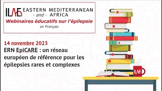 EpiCARE  ILAE Eastern Mediterranean and Africa 14 novembre webinaire [upl. by Lahsiv]