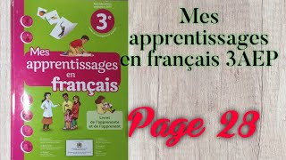 mes apprentissages en français 3 AEP PAGE 28 [upl. by Chandra118]