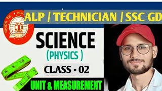 RRB ALPTech 20242025 Science Free Theory  Physics  Class  2 Unit and Measurement [upl. by Hanima]