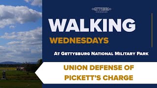 Walking Wednesday Union Defense of Picketts Charge [upl. by Anitsyrhc]