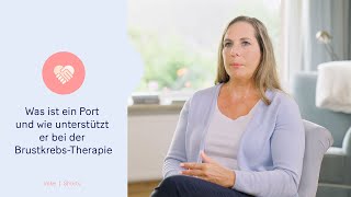 Was ist ein Port und wie unterstützt er bei der BrustkrebsTherapie [upl. by Philipp]