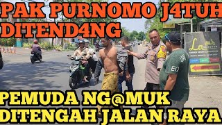 PAK PURNOMO KUALAHAN DITENDANG TERJATUH BAPAK OD9J NGAMUK DITENGAH JALAN RAYA LAMONGAN [upl. by Salomo]