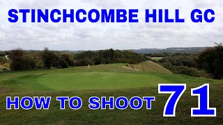 Stinchcombe Hill GC  How to shoot 71 [upl. by Deth215]