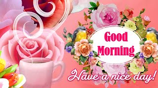 🌺Good Morning Wishes With Beautiful Messages Prayer and Quotes  Good Morning Whatsapp Status🌷 [upl. by Calley]