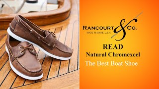 The Best Boat Shoe in the World  Rancourt Read Boat Shoe [upl. by Arquit]