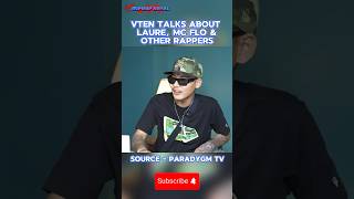 Vten talks about LaureOfficial McFlo amp other rappers shorts [upl. by Learsiy]