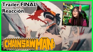 CHAINSAW MAN  TRAILER 3 FINAL  REACCIÓN [upl. by Ahsercal171]