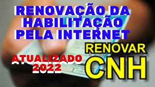 COMO RENOVAR CNH PELA INTERNET DETRAN MG ATUALIZADO 2022 [upl. by Sjoberg]